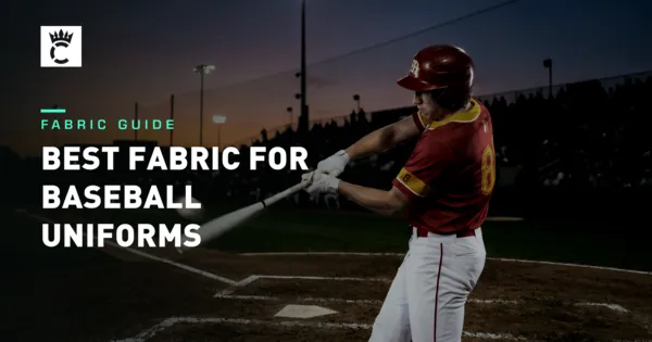 Best Fabric for Baseball Uniforms: What Coaches Should Choose for Performance